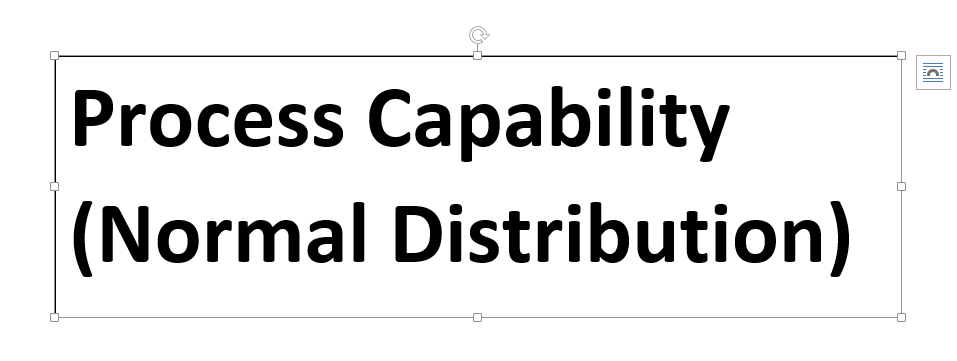 Process Capability (Normal Distribution)